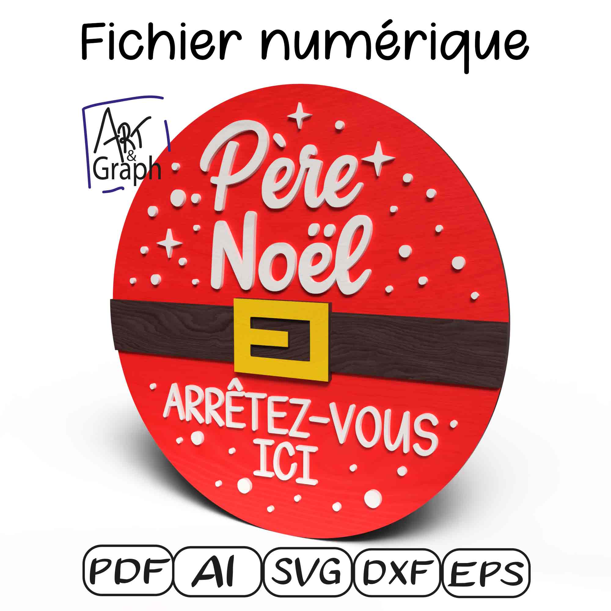 Fichier numérique Père Noël arrêtez-vous ici – modèle rond multicouche pour découpe laser
